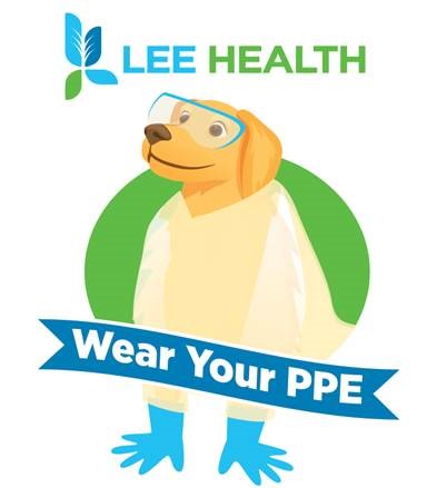 LEE HEALTH Wear Your PPE